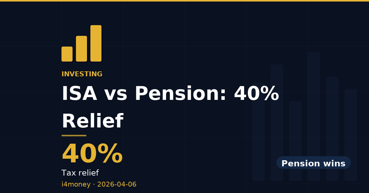 ISA vs Pension: 40% Relief — 40% (Tax relief)